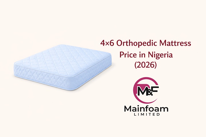 4×6 Orthopedic Mattress Price in Nigeria (2026)
