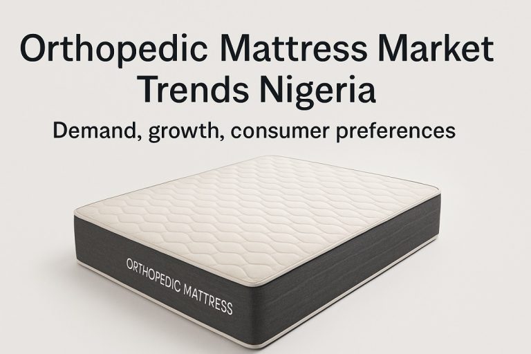 Nigeria mattress market overview & orthopedic niche