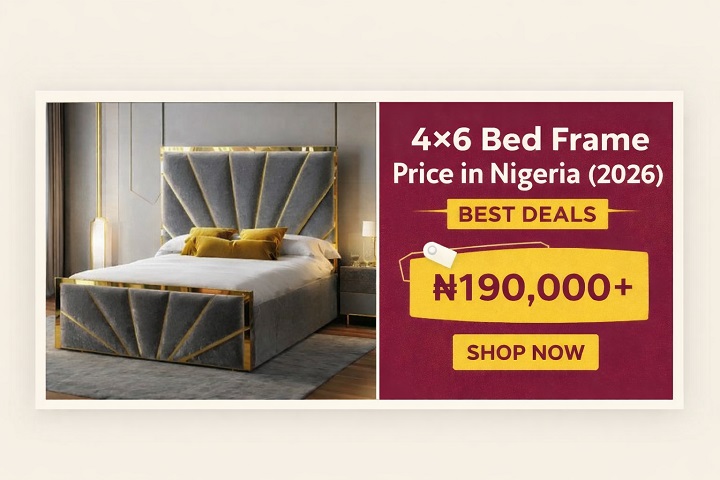 4×6 Bed Frame Price in Nigeria (2026) – Best Deals