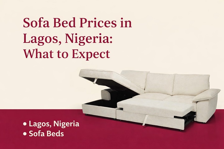 Sofa Bed Prices in Lagos Nigeria What to Expect